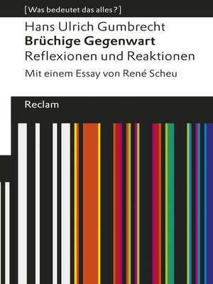 cover image of Brüchige Gegenwart. Reflexionen und Reaktionen